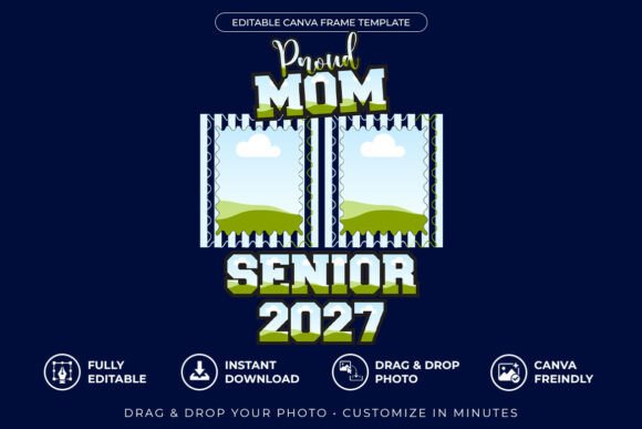 Proud Mom Senior 2027 Canva graduation photo frame