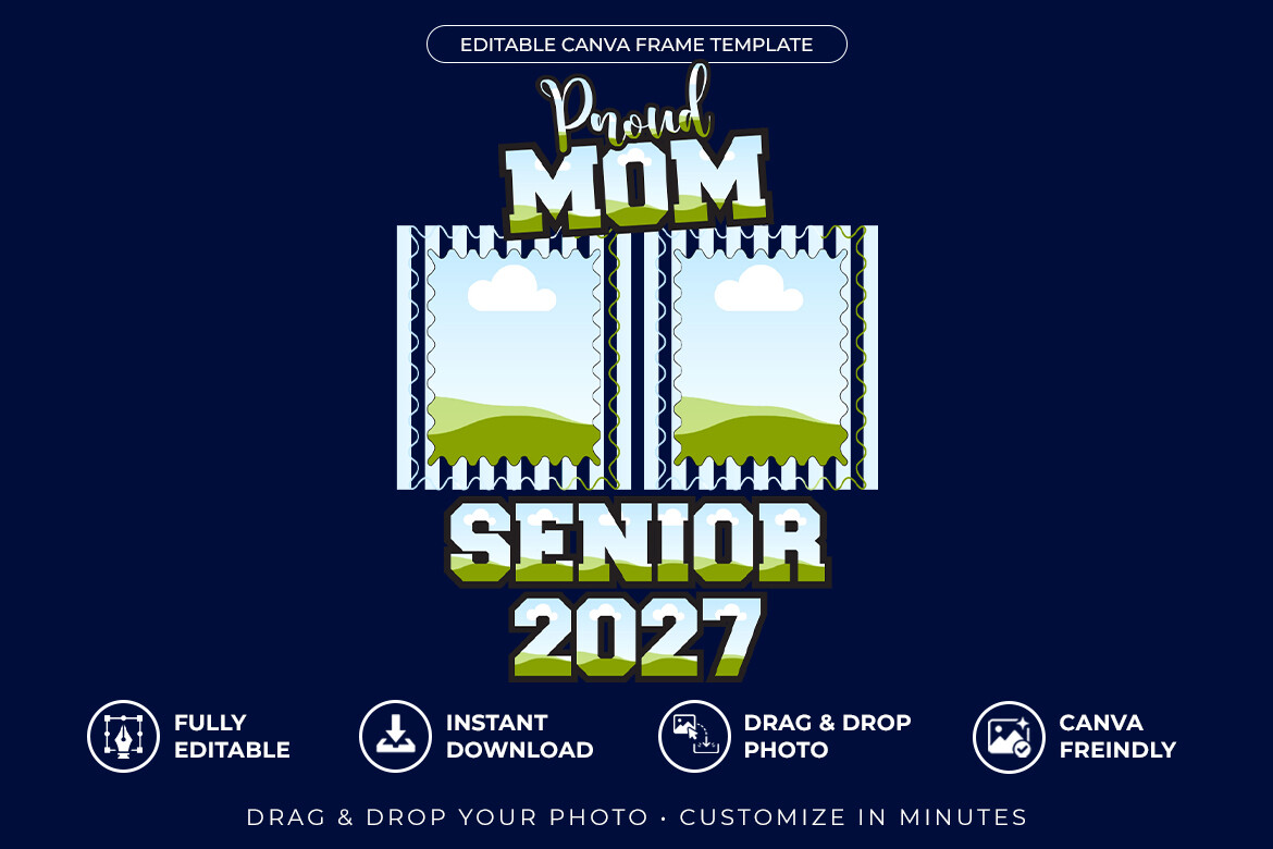 Proud Mom Senior 2027 Canva Photo Frame