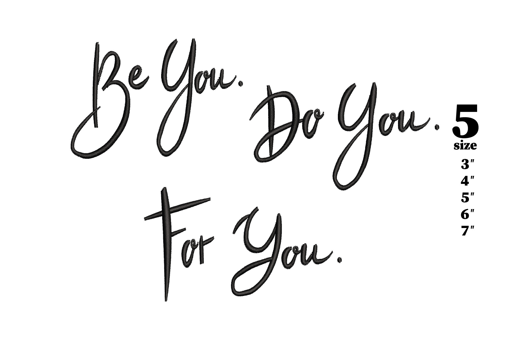 Be You. Do You. for You