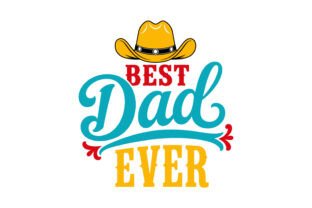 Best Dad Ever Cowboy SVG Graphic by sr_sohag · Creative Fabrica