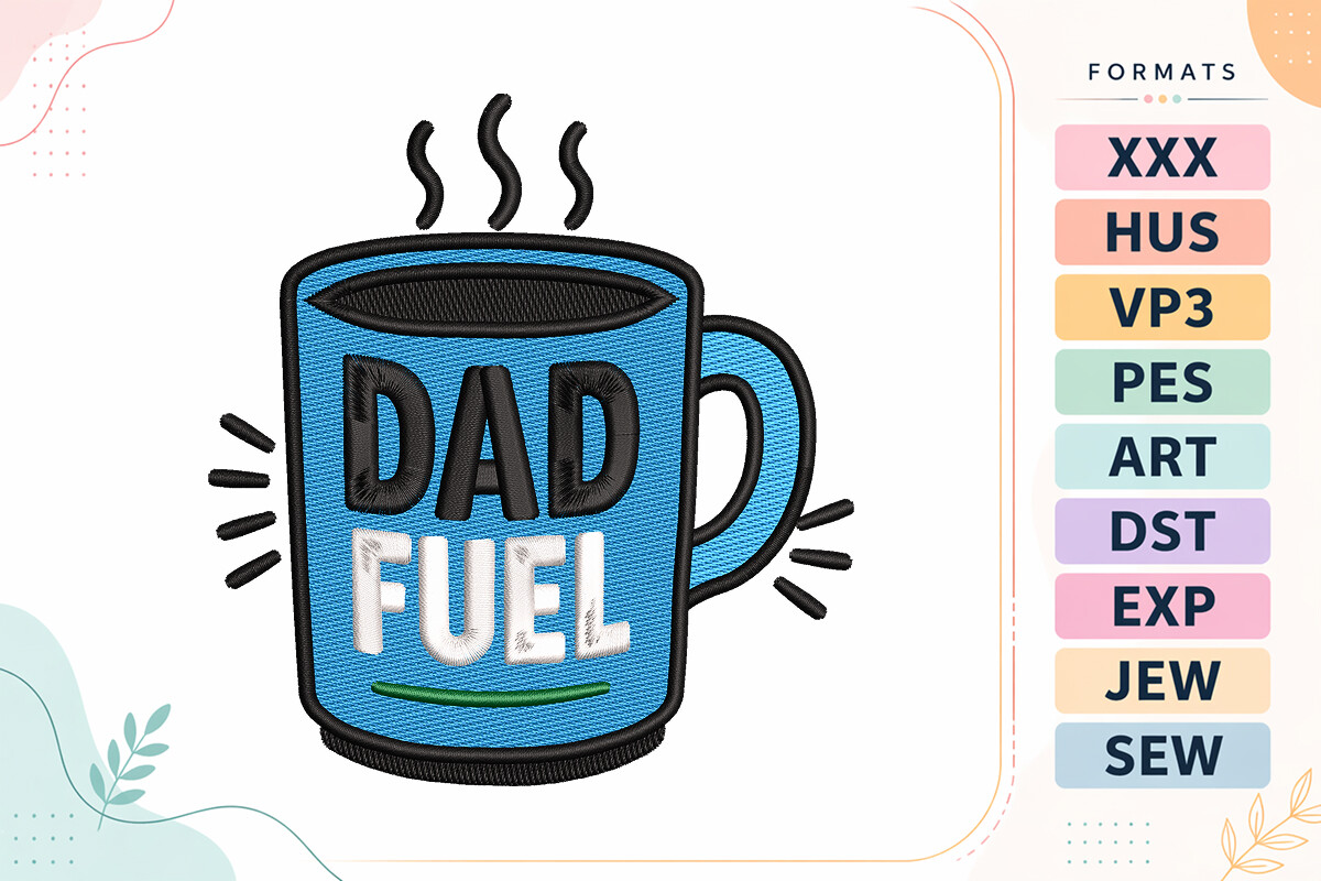 Dad Fuel Father's Day Quote