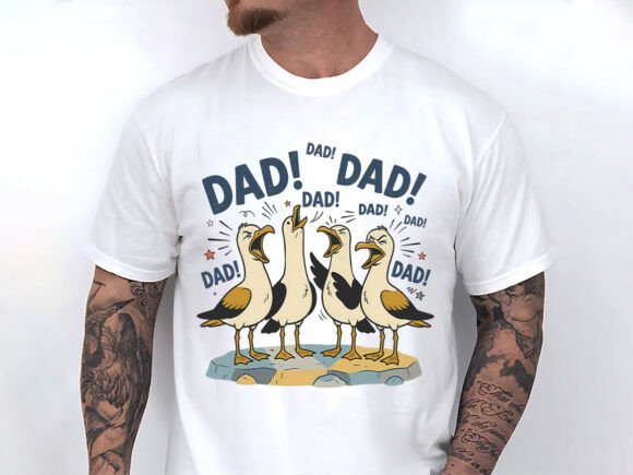 Seagull Funny Dad Father's Day Shirt PNG Graphic T-shirt Designs By Razia Sultana
