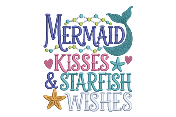Mermaid Kisses & Starfish Wishes