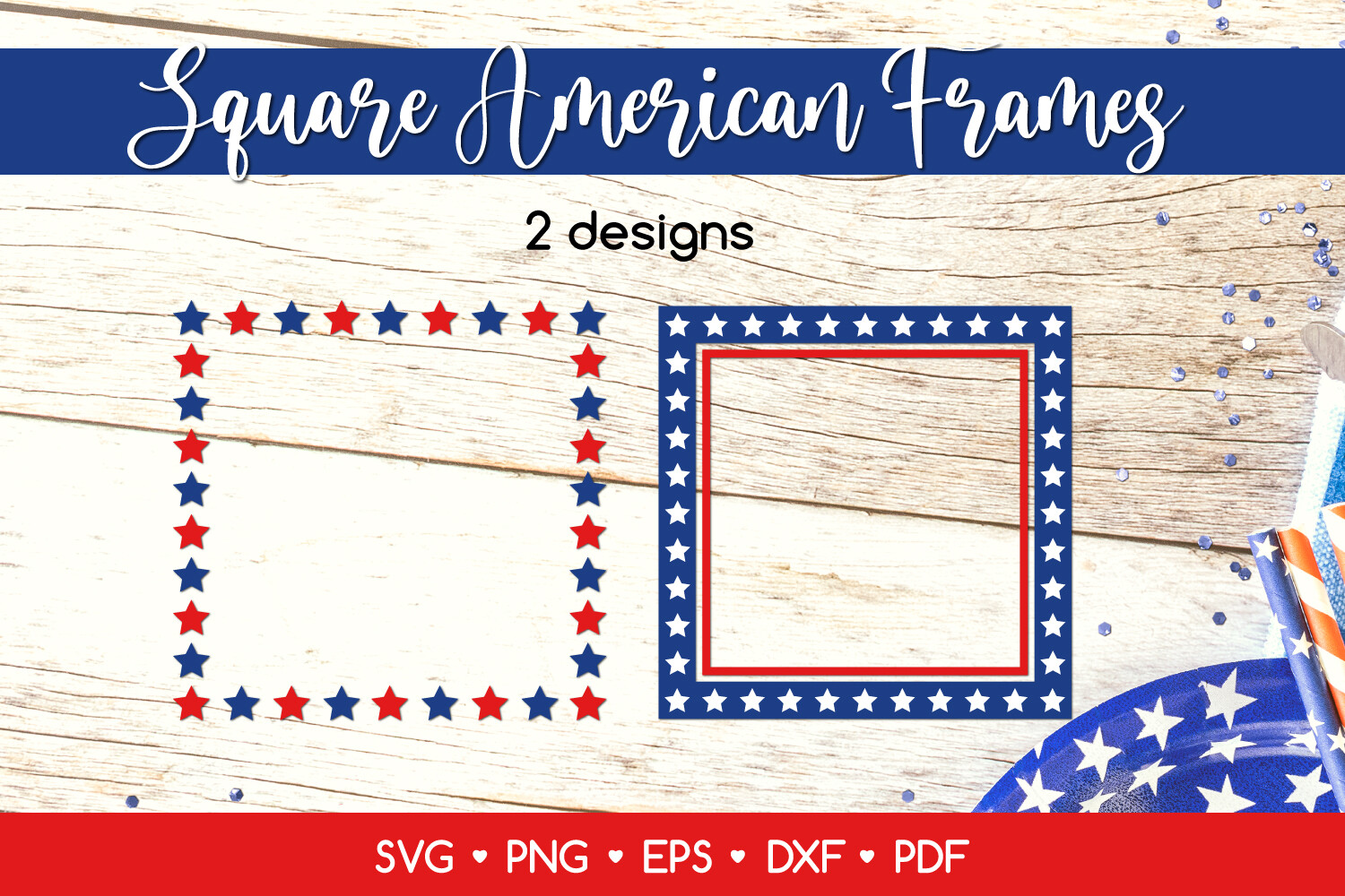 Square Patriotic 4th of July Frames SVG