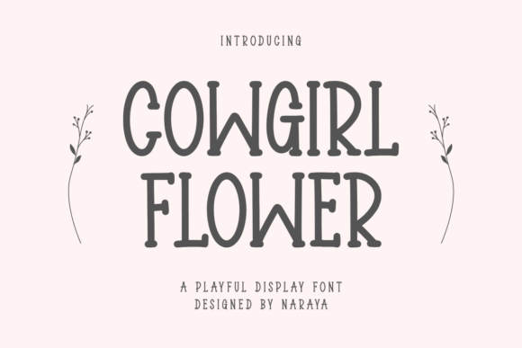 Cowgirl Flower