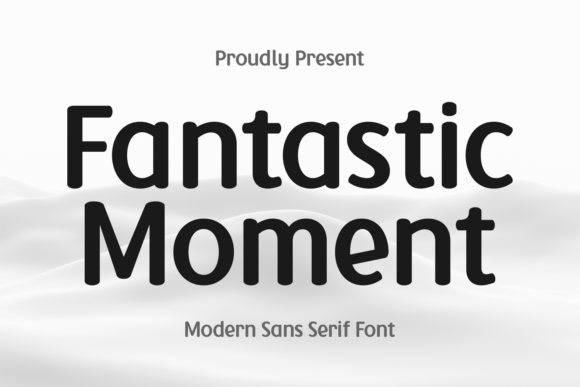 Preview specimen of Fantastic Moment sans serif font