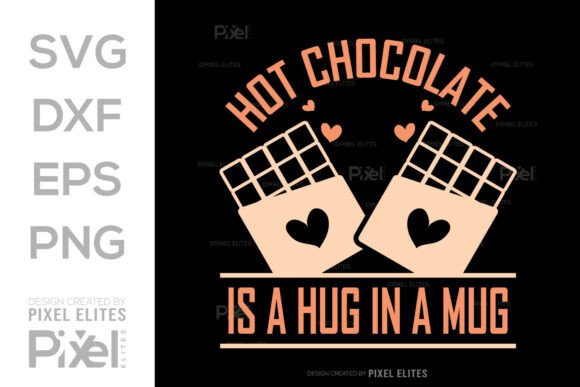 Hot Chocolate Hug In A Mug Svg Cut