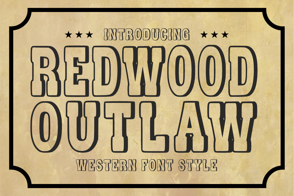 Redwood Outlaw