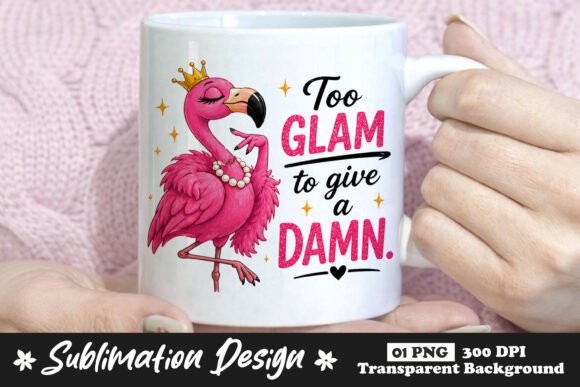 Too-Glam-to-Give-a-Damn-Flamingo-PNG-Graphics-150009935-1-1-580x387.jpg