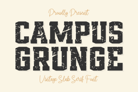 Campus Grunge Slab Serif Font By Jasm (7NTypes)