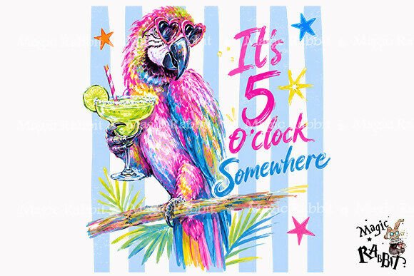 It’s 5 O’Clock Somewhere PNG Gráfico Ilustraciones Imprimibles Por Magic Rabbit