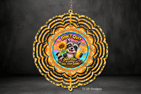 Don't Quit Wind Spinner Graphic Crafts By TCSP Designs