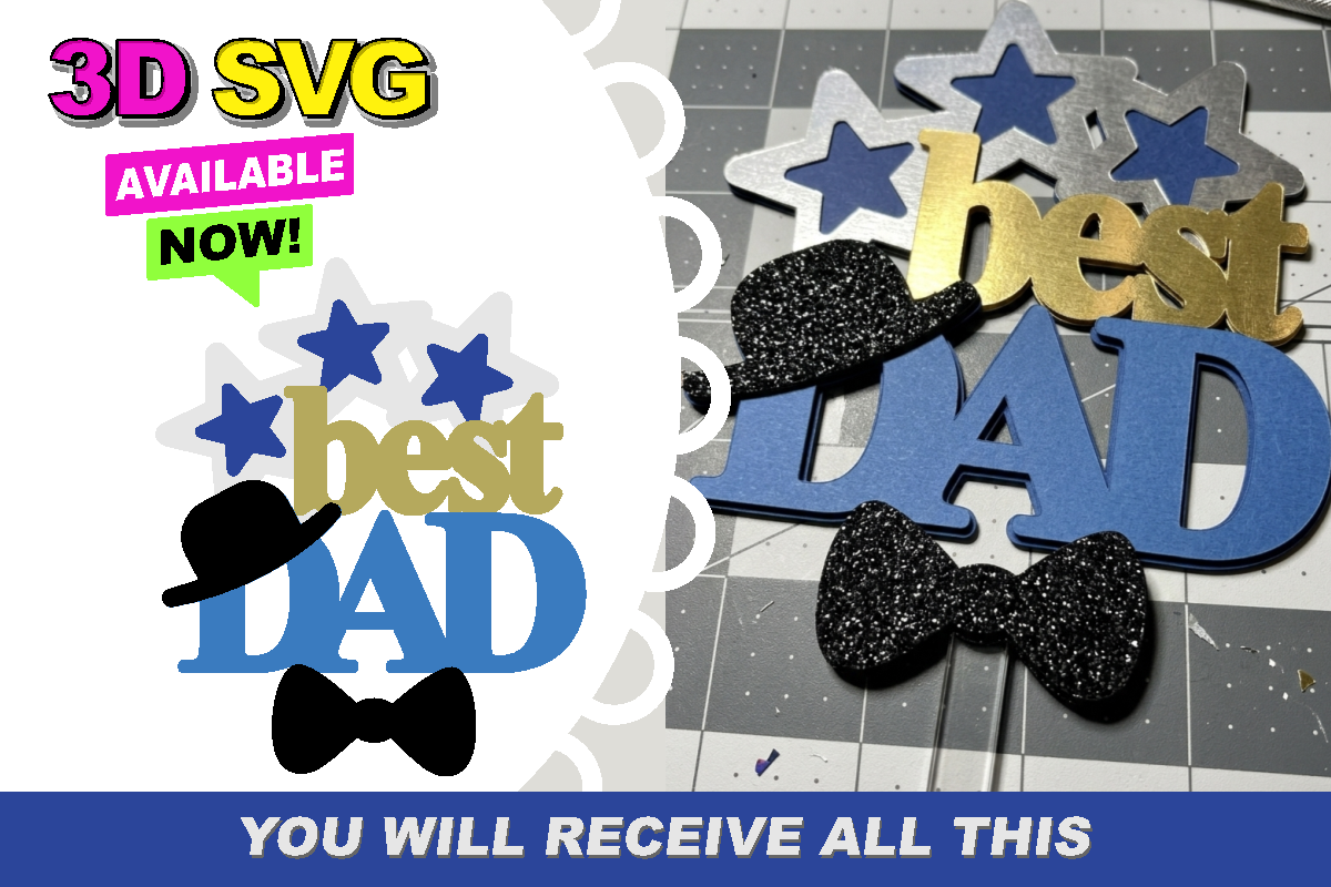 Best DAD 3D Cake Topper SVG with multi layered shaker design