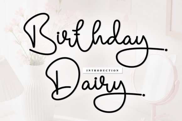 Birthday Dairy Script & Handwritten Font By pinkmeca
