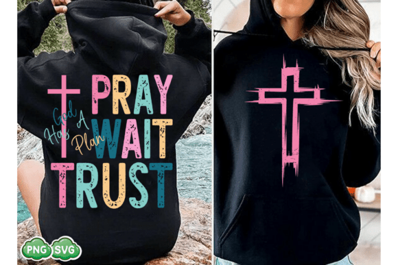 Pray, Wait, Trust Christian Bible Verse