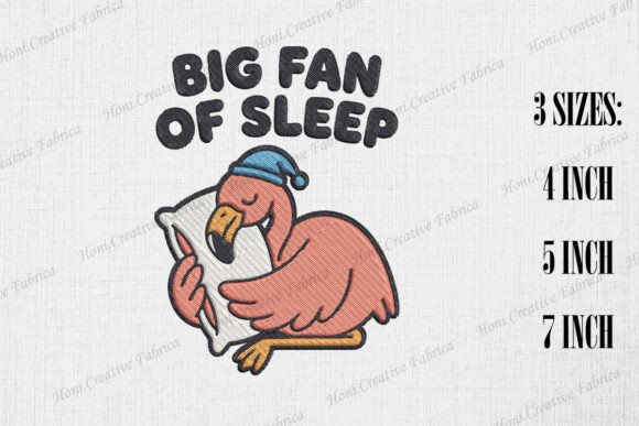 Big Fan of Sleep Cute Flamingo Nursery Embroidery Design By Honi.designs