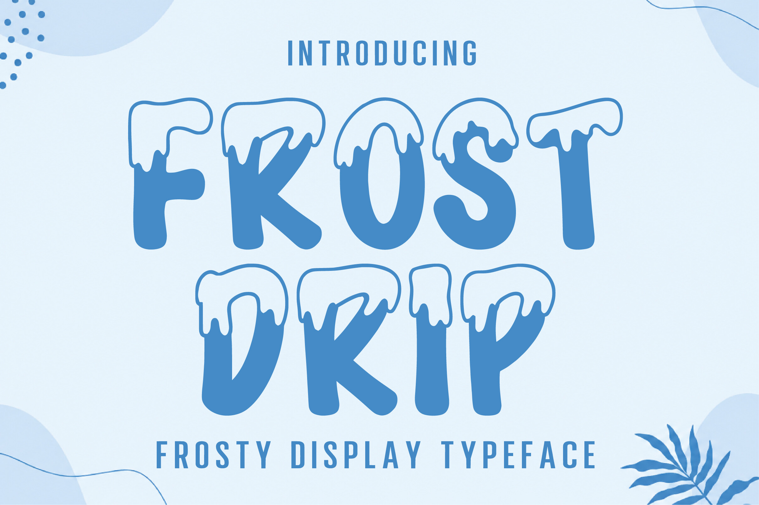 Frost Drip preview, frosty lettering with drips