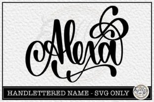 Alexa - Handlettered Name Graphic by Endless Time Graphics · Creative ...