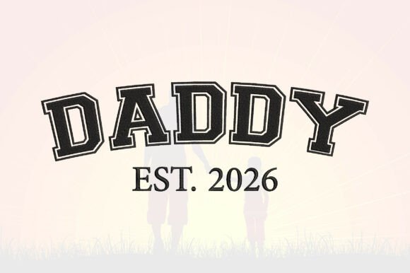 Daddy Embroidery Design