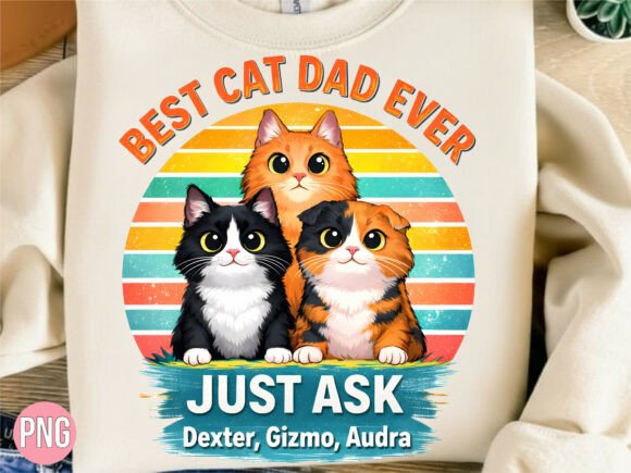 Best Cat Dad Ever Retro Cats PNG tshirt design sublimation and DTF