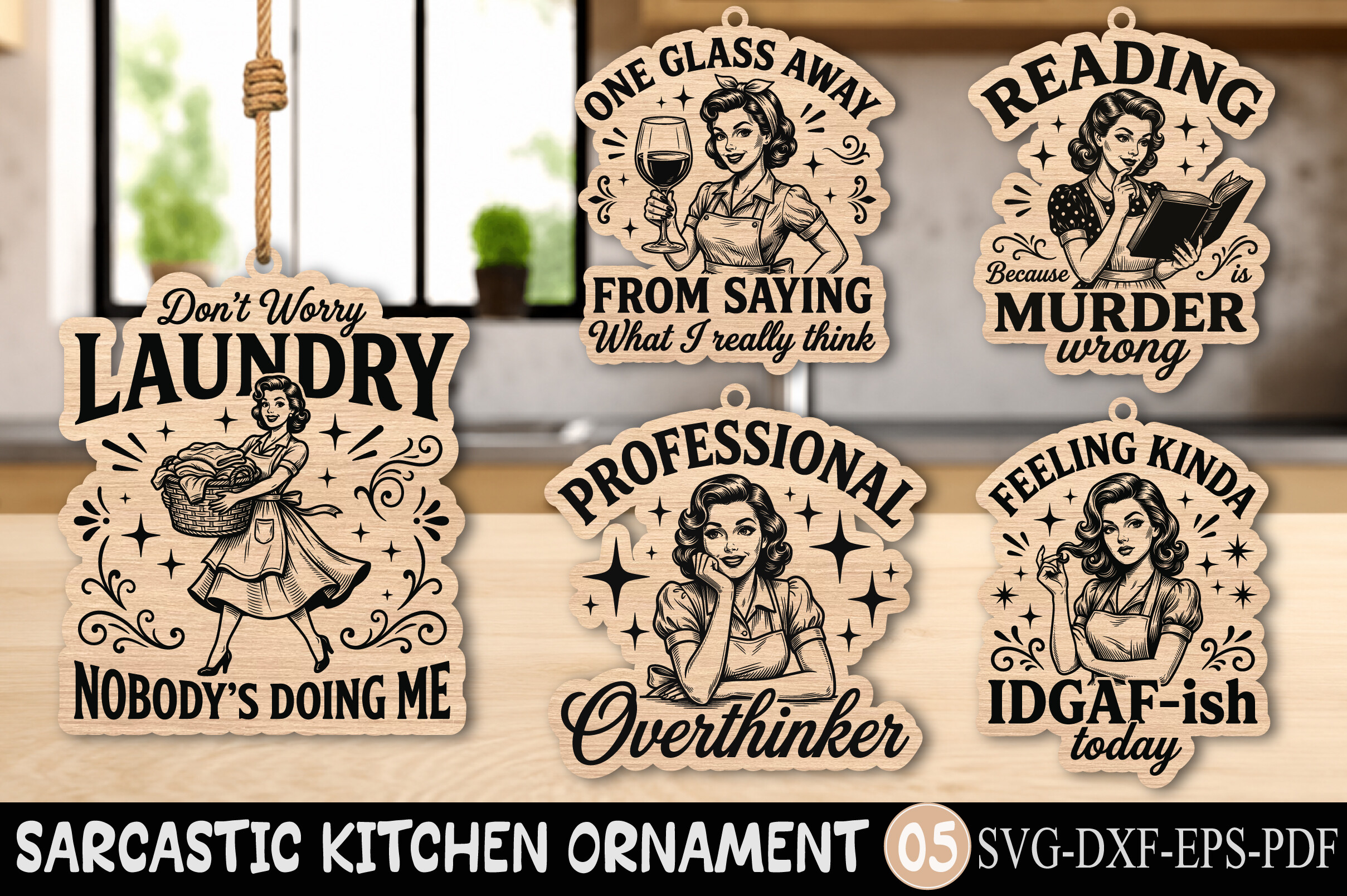 Sarcastic Retro Housewife Laser Cut File