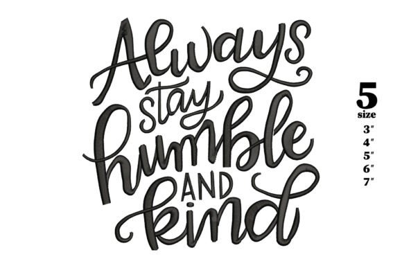 Always Stay Humble and Kind
