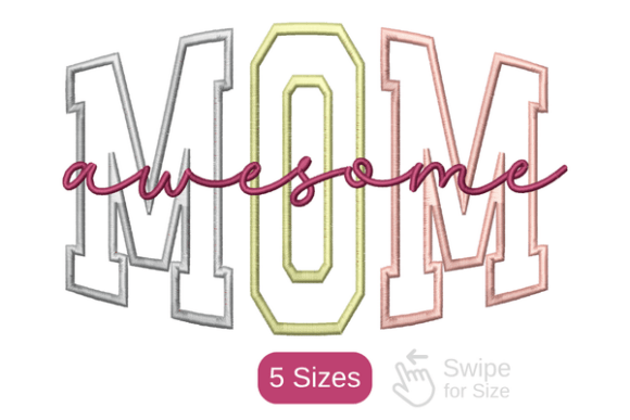 Awesome Mom Embroidery Design 5 Sizes
