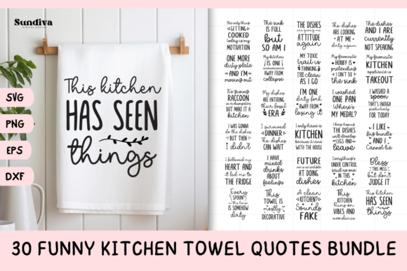 30 Funny Dish/Kitchen Towel SVG Bundle
