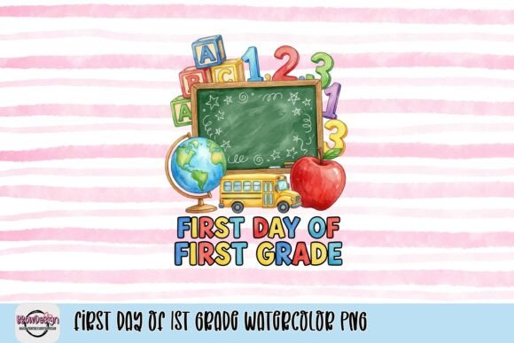 First Day of 1st Grade Watercolor PNG