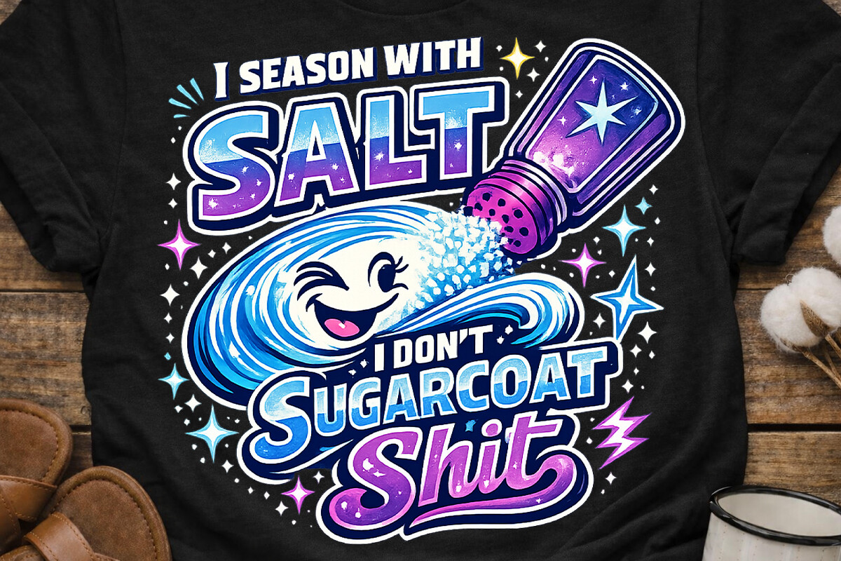 I Season with Salt Funny PNG Design Graphic by TrendyCreative ...