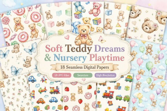Soft Teddy Dreams & Nursery Playtime