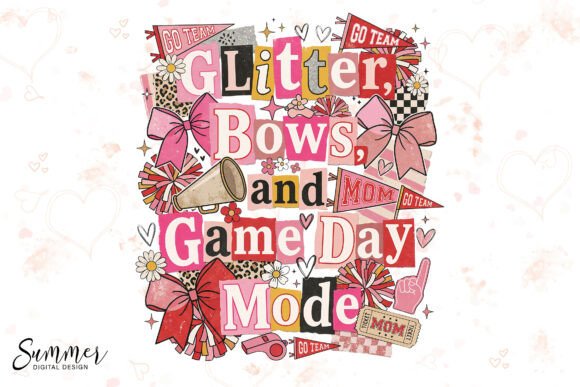 Glitter Bows Game Day Mode Cheer Mom PNG Graphic by Summer Digital ...