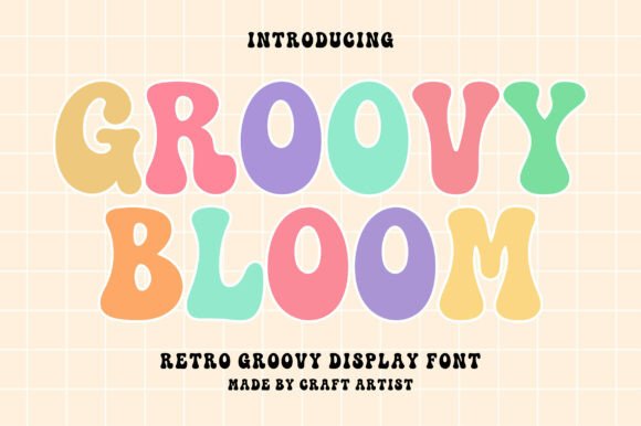 Groovy Bloom
