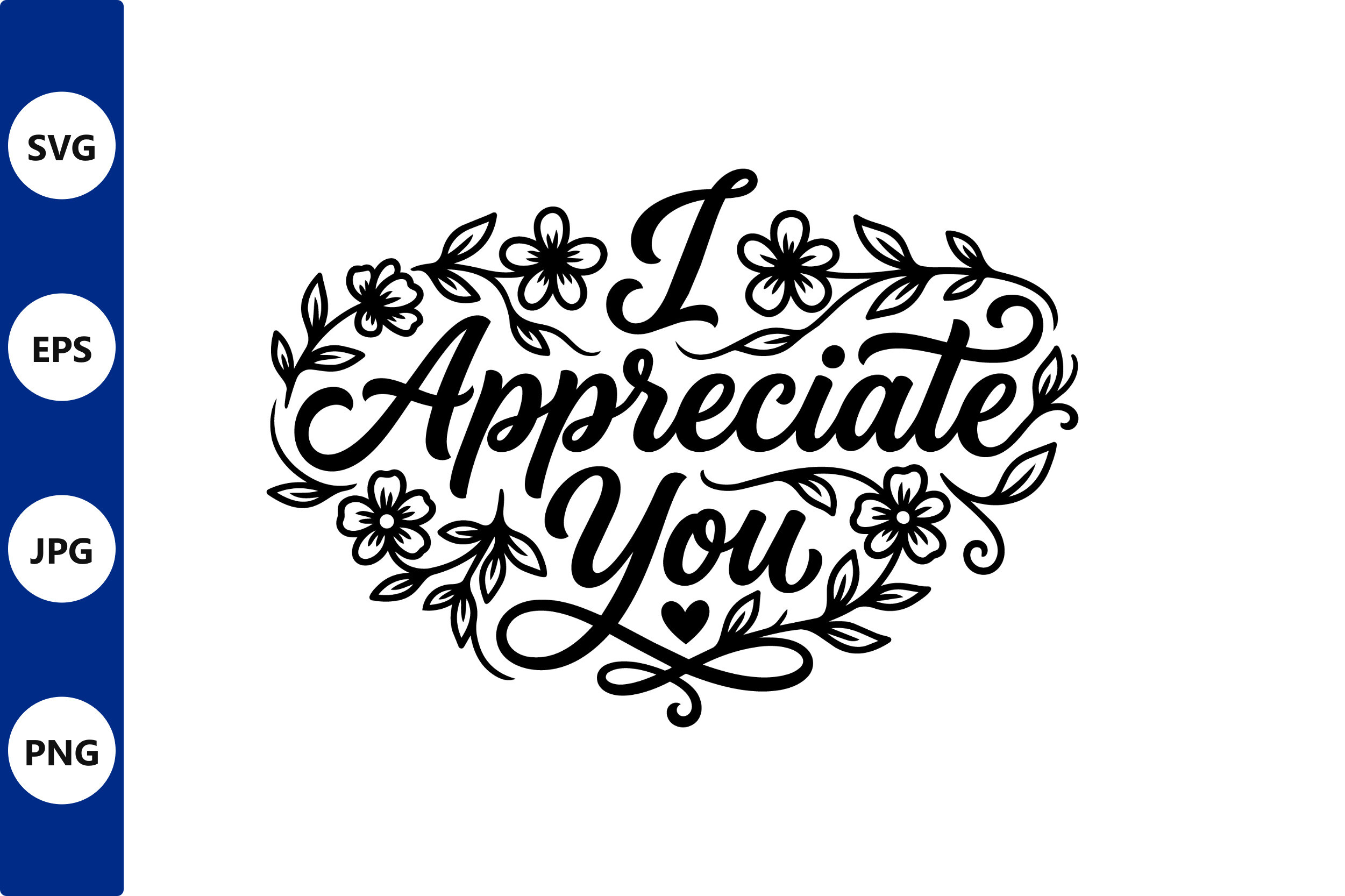 Appreciate You Floral Heart