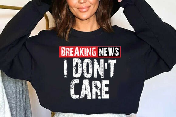 Breaking News I Don't Care SVG Bundle | Cricut Silhouette Ready - Image 4