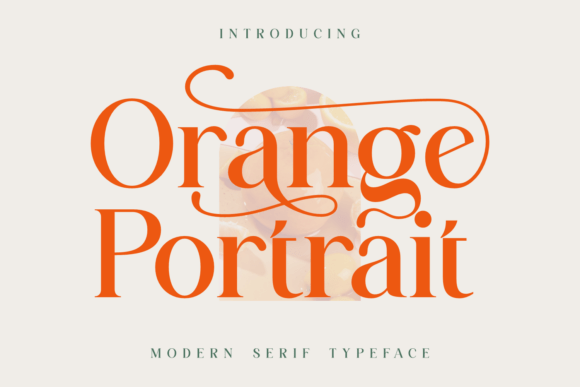 Orange Portrait Serif Font By Ardi (7NTypes)