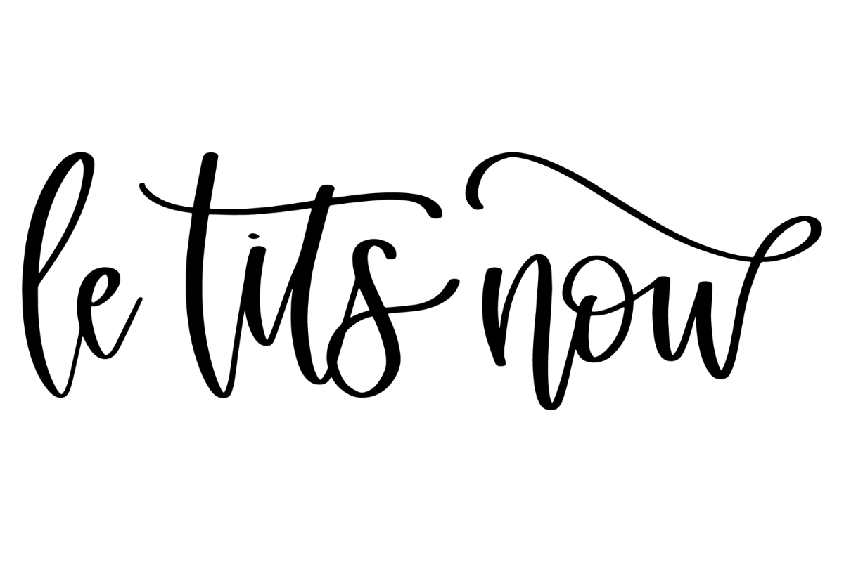 Le Tits Now