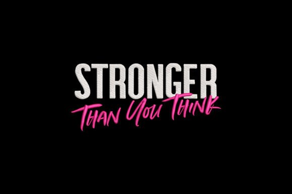Stronger Than You Think