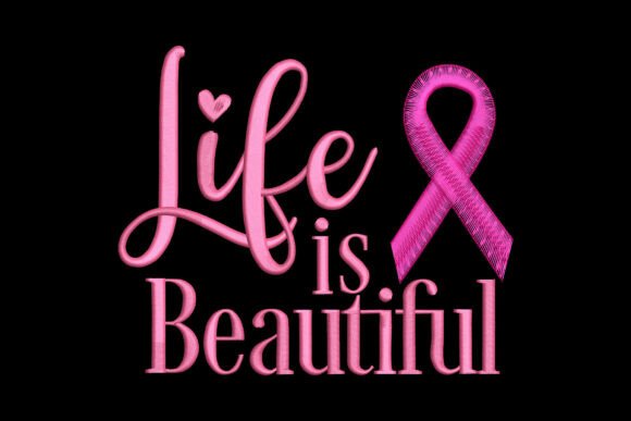 Life is Beautiful Breast Cancer