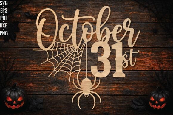 October 31st Halloween Laser Cut SVG Laser Cutting By Dream Print