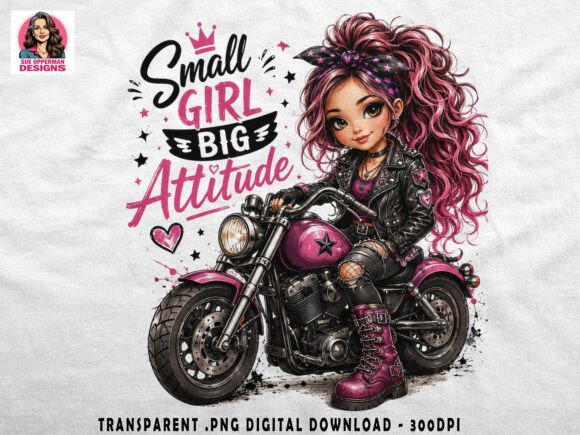 Small Girl Big Attitude PNG | Biker Glam