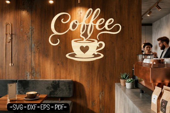 Coffee Wall Art Laser Cut Svg Sign Laser