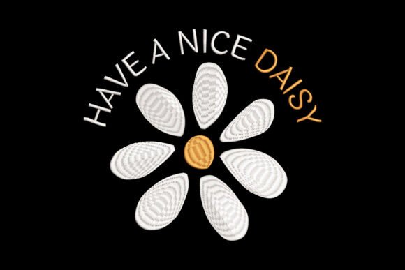 Have a Nice Day Daisy