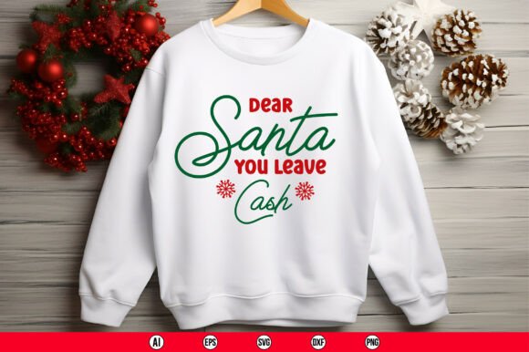 Dear Santa, You Leave Cash SVG