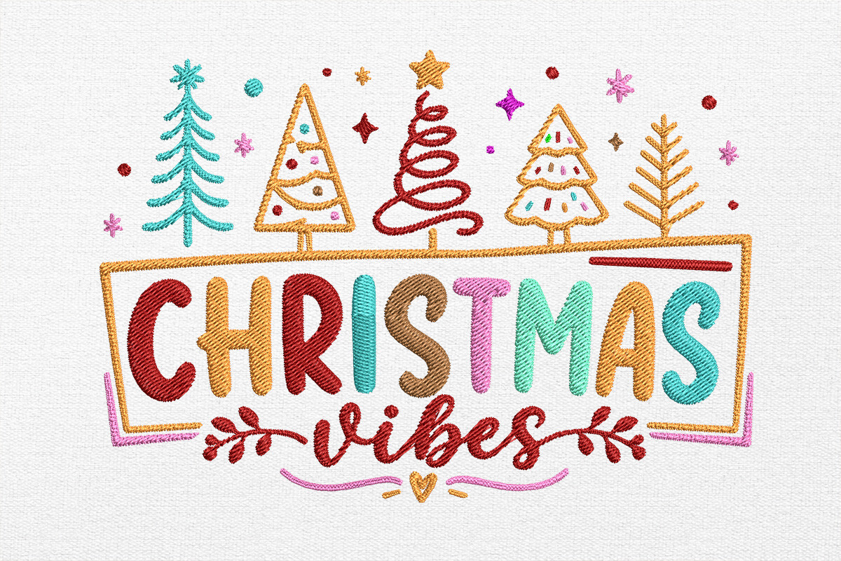 Christmas Vibes Embroidery Design - photo 1
