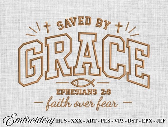 Saved by Grace Embroidery Design