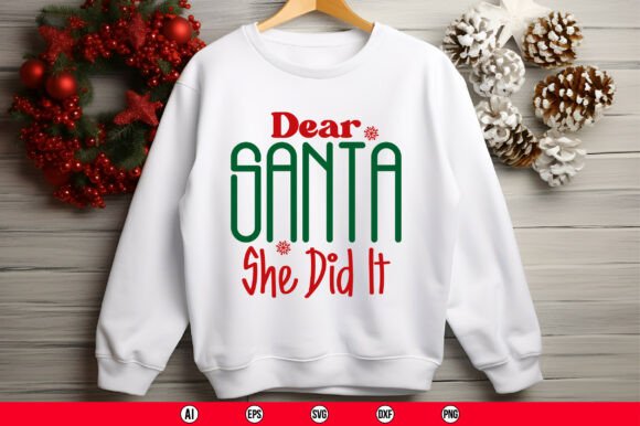 Dear Santa, She Did It SVG