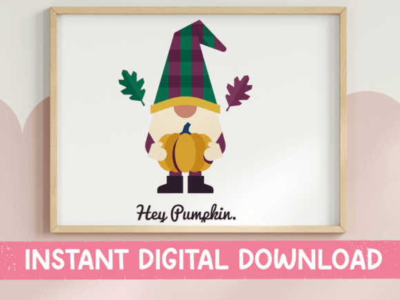 Hey Pumpkin Gnome Fall Print Graphics