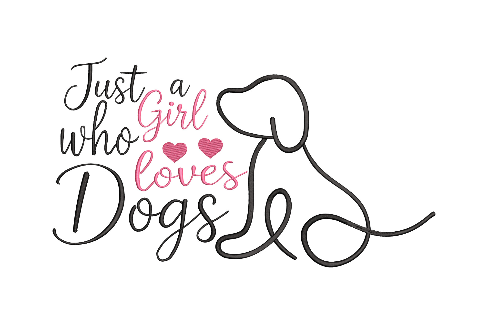 Just a Girl Who Loves Dogs
