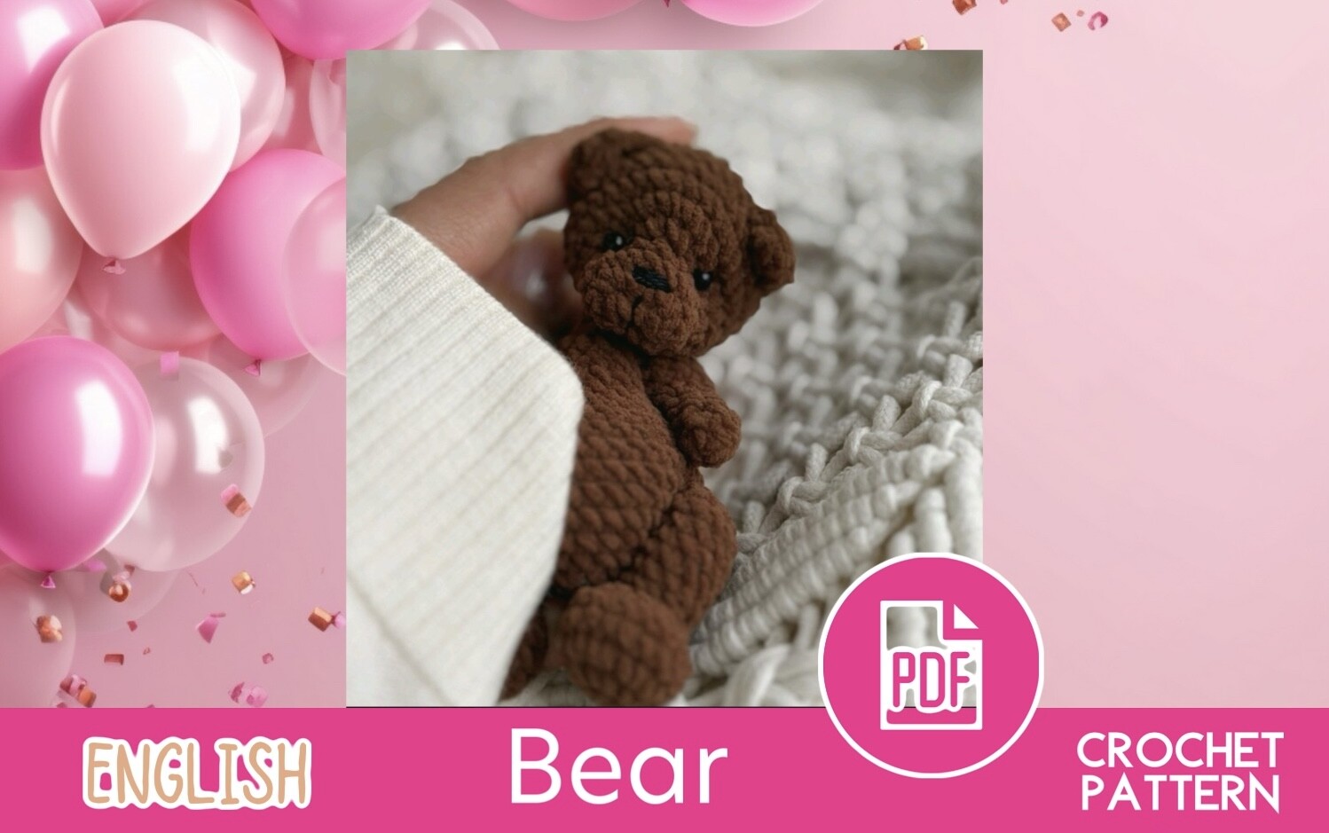 Crochet Teddy Bear Amigurumi Toy PDF